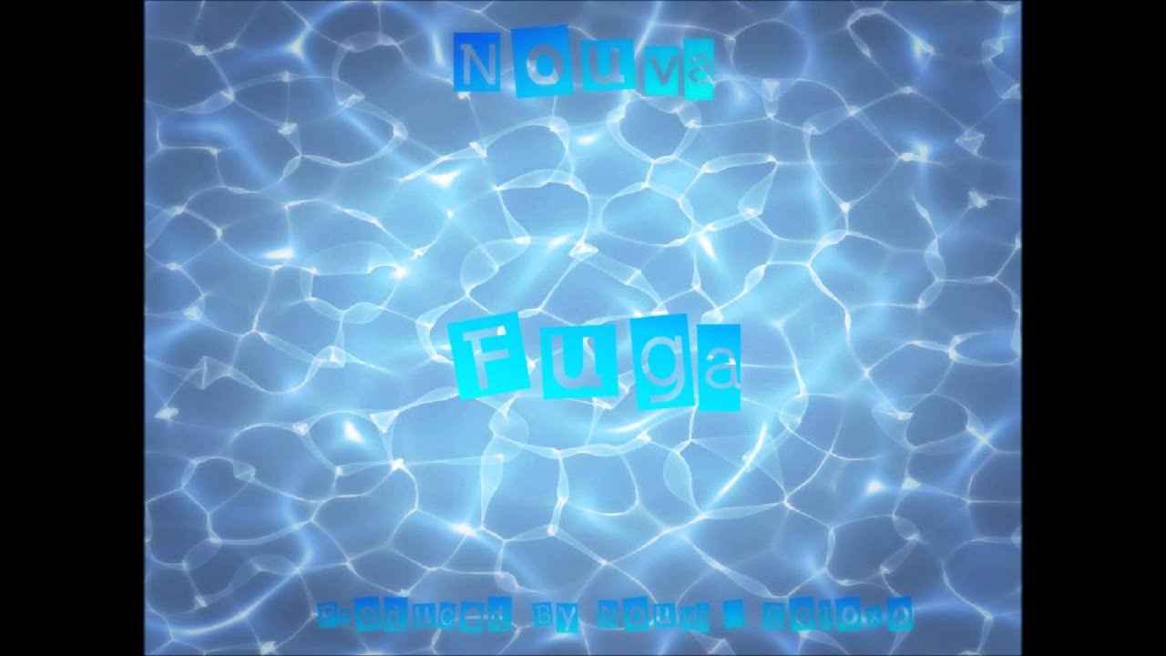 Nouva - Fuga (Produced By Nouva & Coloxo)