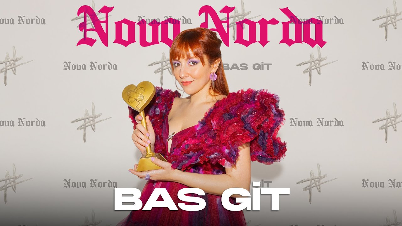 Nova Norda - BAS GİT (Official Audio)