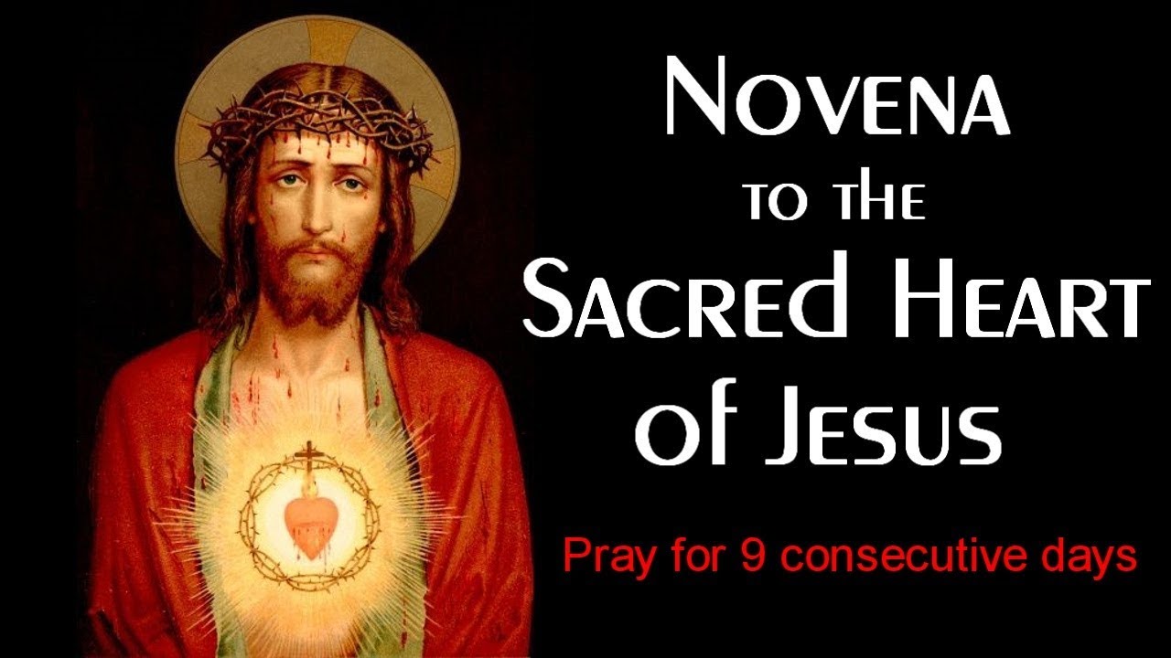 Novena to the Sacred Heart of Jesus — FOR: June 18-26, 2025