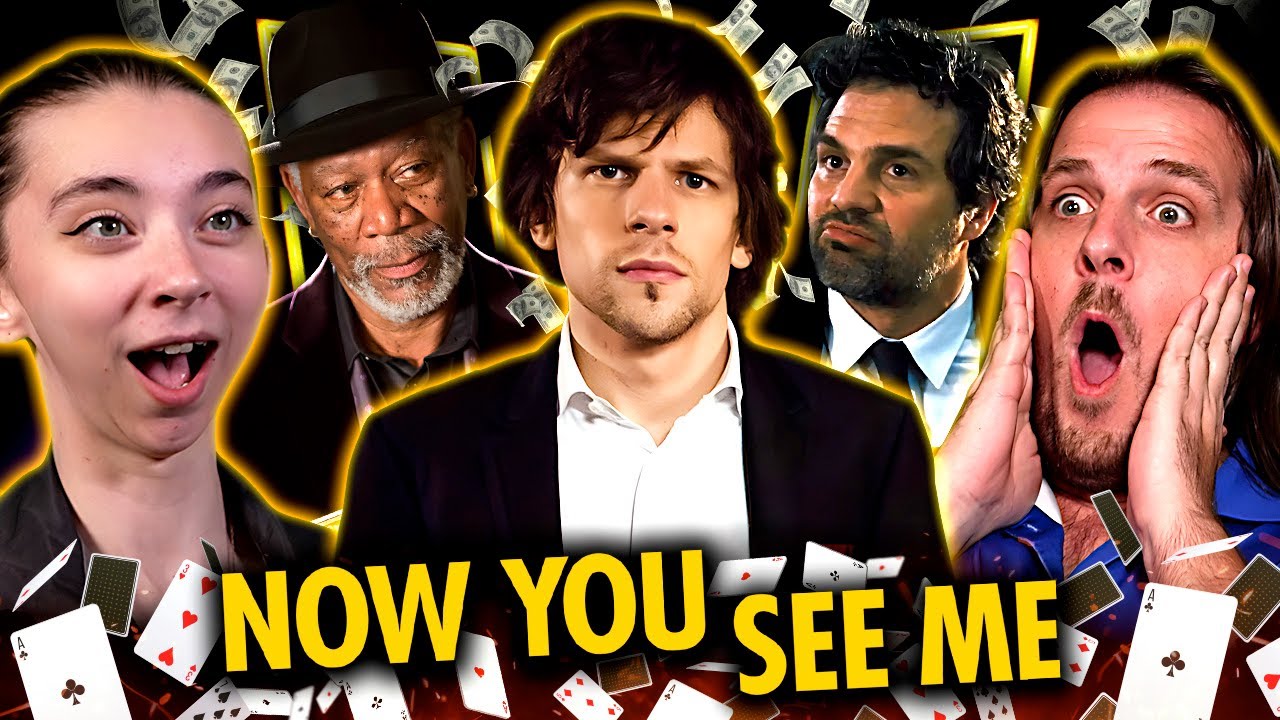 **NOW YOU SEE ME** First Time Reaction
