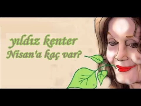 NİSAN'A KAÇ VAR? (Yıldız Kenter ● Şiir Dinletisi)