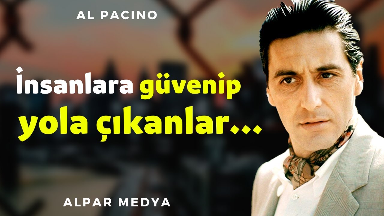 İnsanlara Güvenenler... I Al Pacino The Godfather Etkileyici Sözleri - Bu Alıntılar Sizi Sarsacak!
