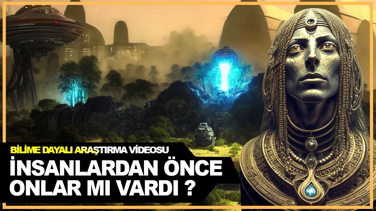 İnsanlardan Önce Gelişmiş Uygarlıklar: Bilimsel Kanıtlar ve Şaşırtıcı Gerçekler