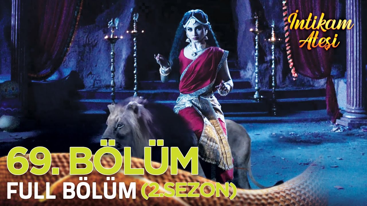 İntikam Ateşi Hint Dizisi 2.Sezon 69. Bölüm (Kısa Versiyon)
