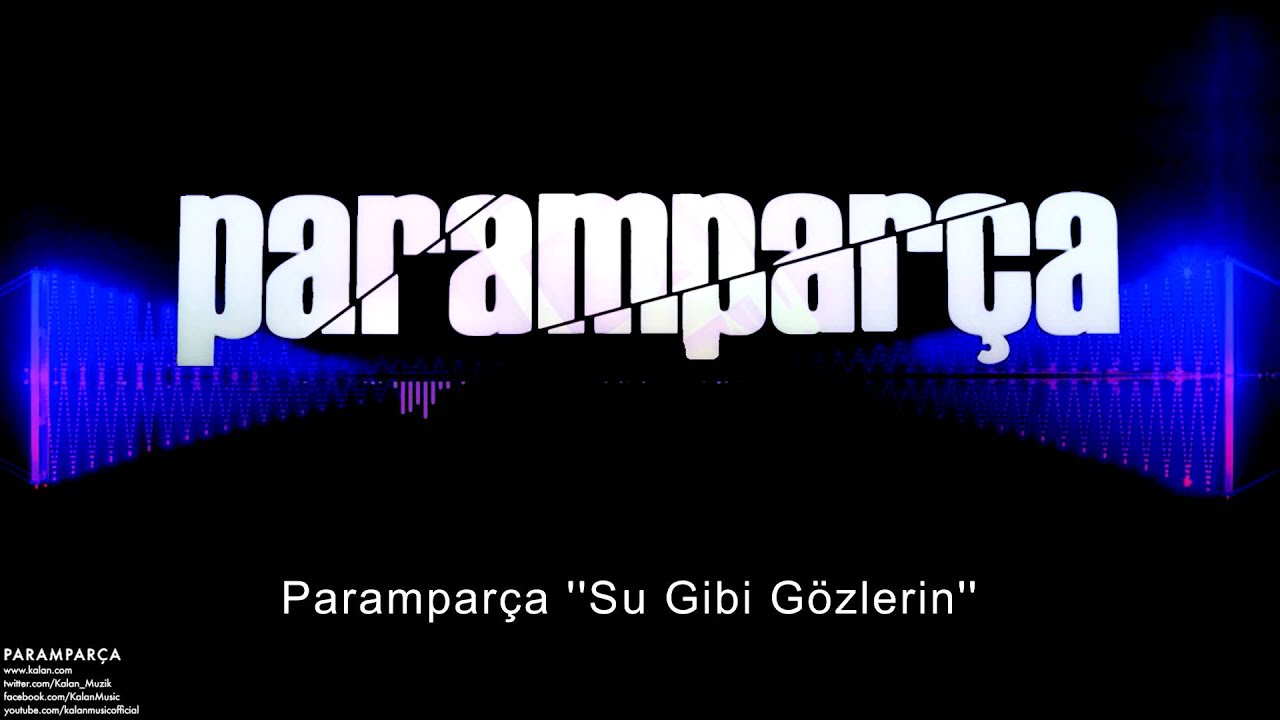 İntizar - Su Gibi Gözlerin [ Paramparça Dizi Müzikleri © 2015 Kalan Müzik ]