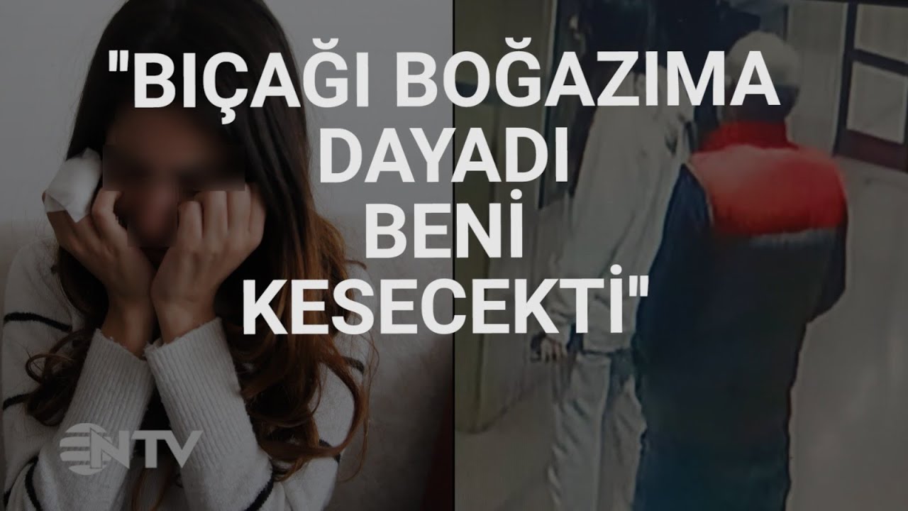 @NTV  15 yaşındaki kız çocuğuna asansörde bıçaklı taciz