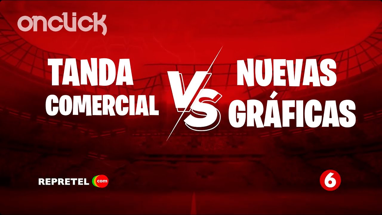 ¡Nuevas gráficas! y Tanda comercial de Canal 6 Costa Rica