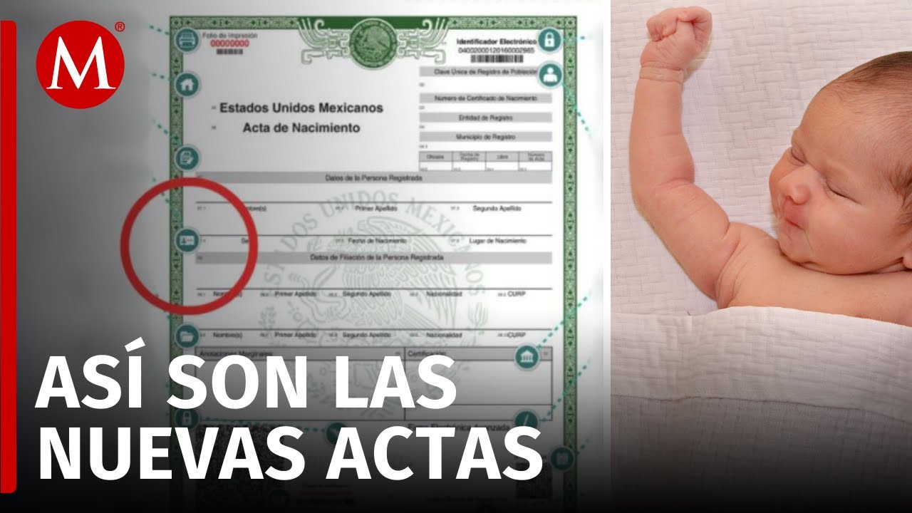 Nuevo formato de actas de nacimiento con medidas de seguridad