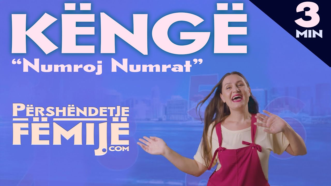 Numroj Numrat -🎶 Kënga e Numrave nga Përshëndetje Fëmijë 🎶  TINA për fëmijë
