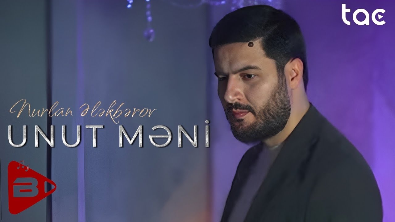 Nuran Elekberov - Unut Meni 2025 ( Yeni Tac Music )