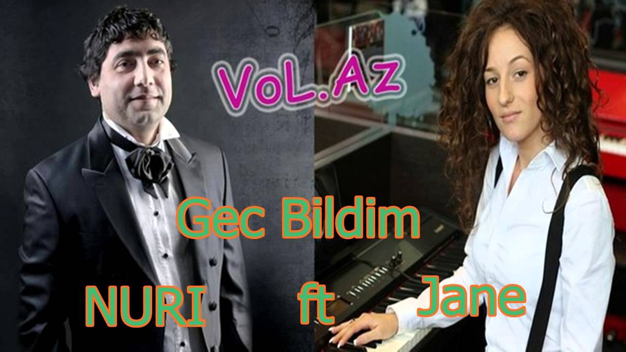 Nuri ft Jane-Gec Bildim