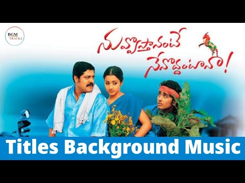 Nuvvostanante Nenoddantana - Titles BGM | DSP BGMs