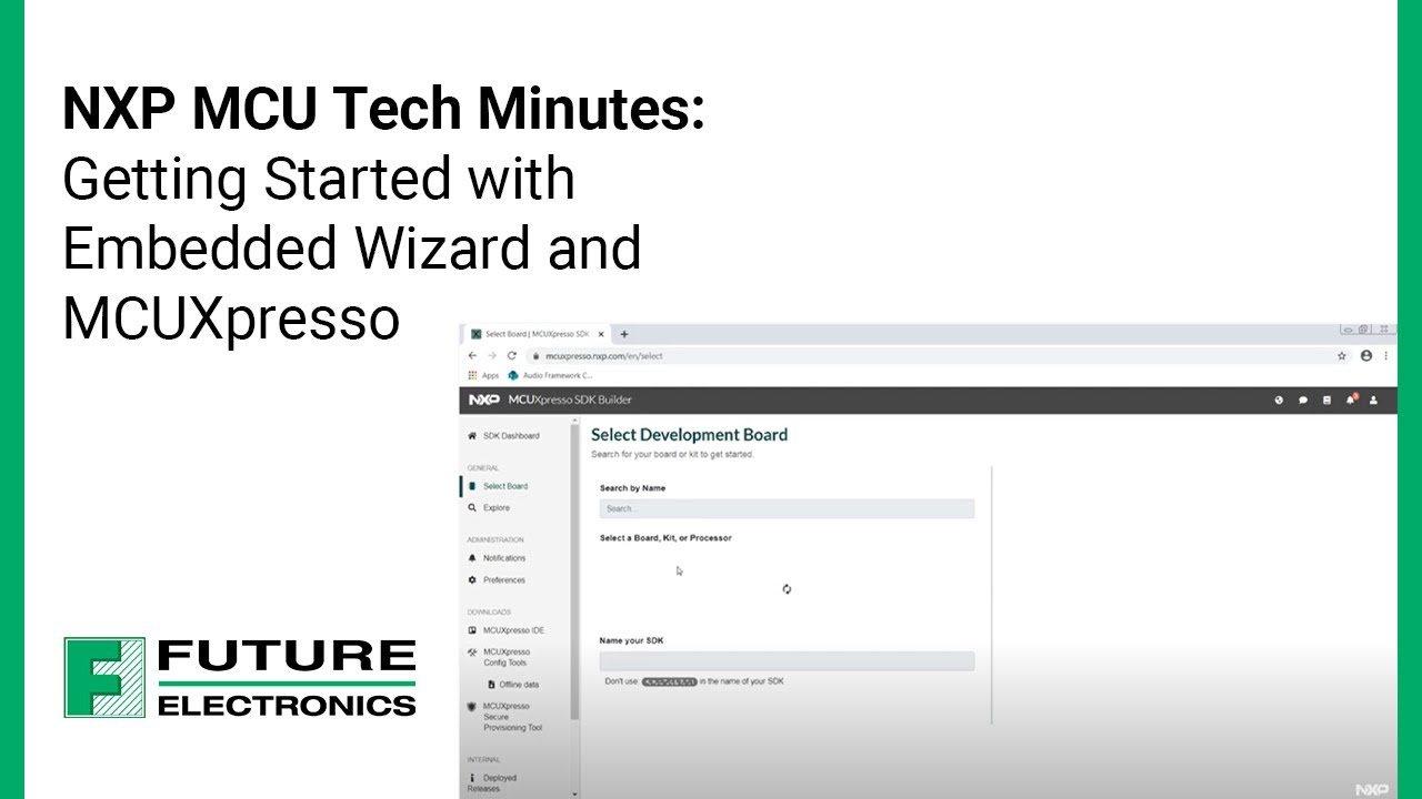 NXP MCU Tech Minutes:  Getting Started with Embedded Wizard and MCUXpresso