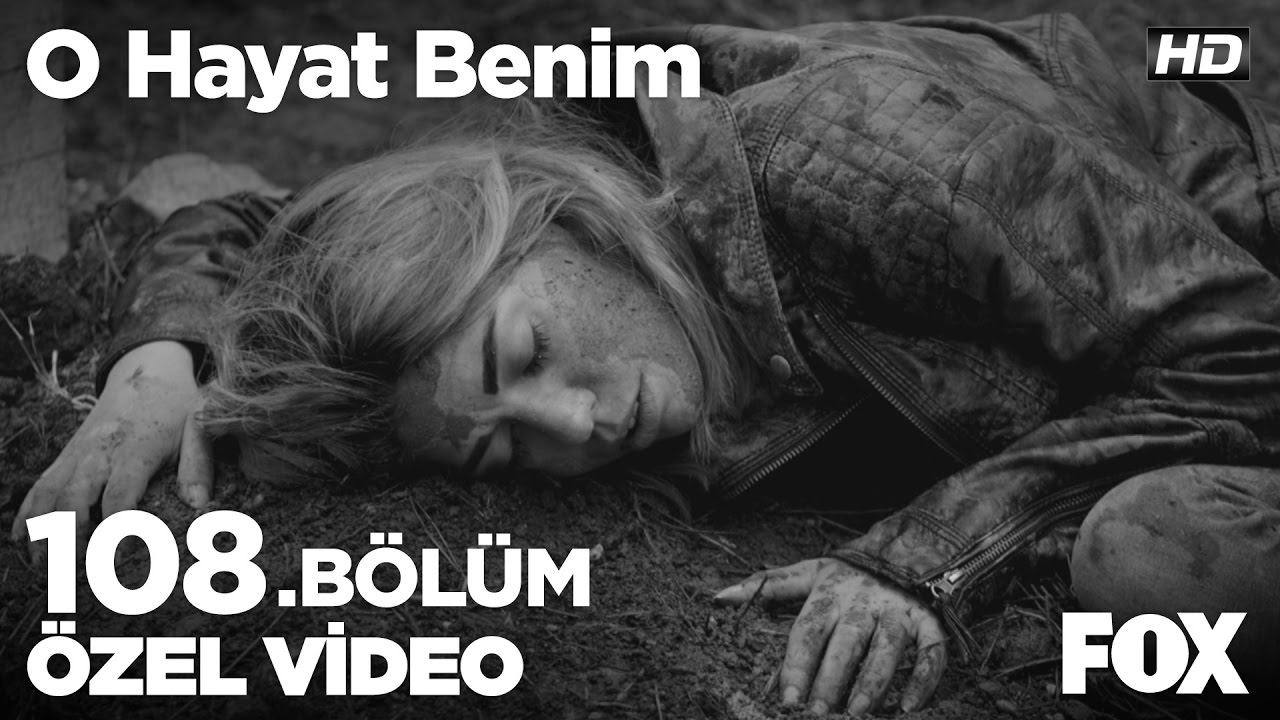 O Hayat Benim 108. Bölüm Özel Klip!