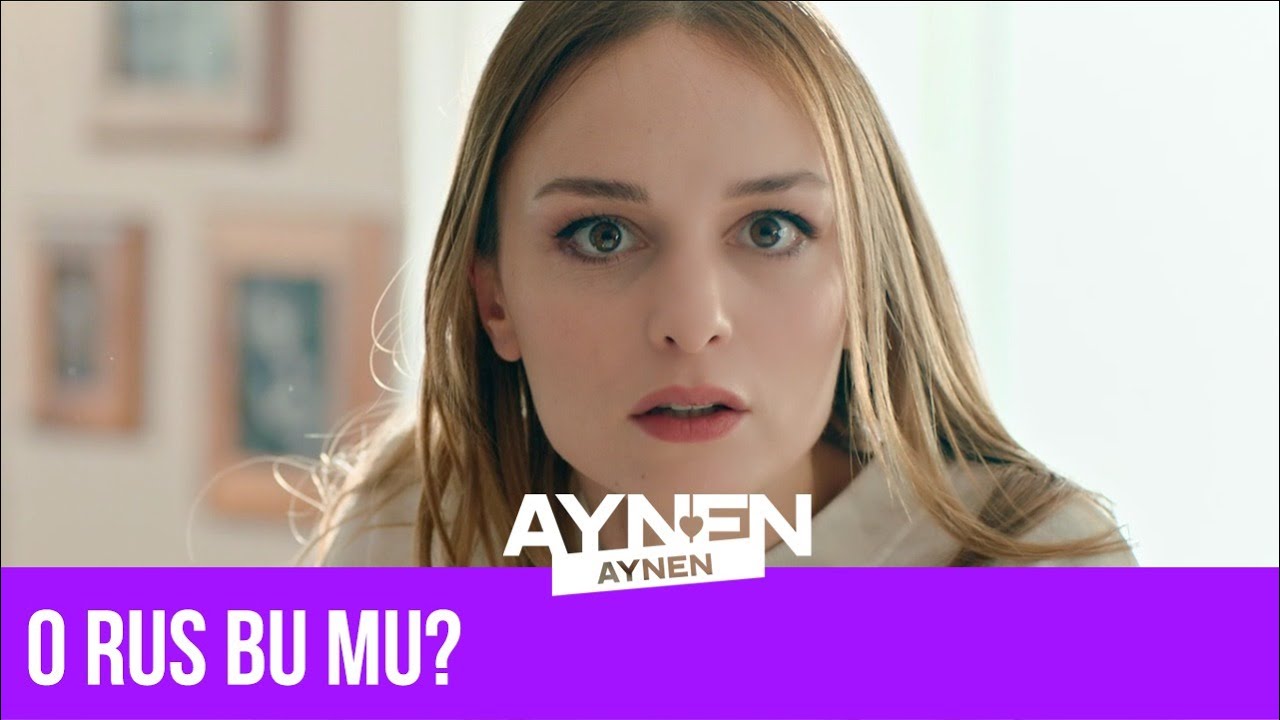 O Rus Bu Mu? I Aynen Aynen
