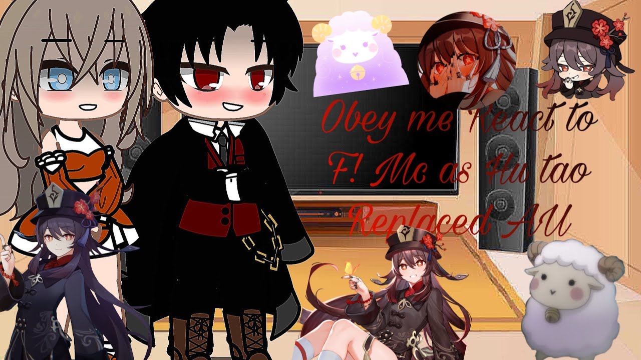 Obey me React to F! Mc as Hu tao || replaced AU || Genshin impact x obey me || 1/1 ||