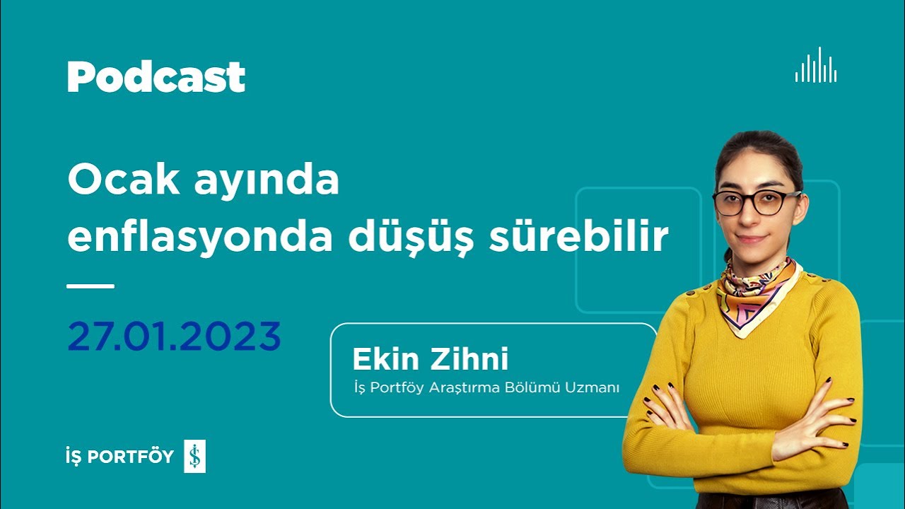 Ocak ayında enflasyonda düşüş sürebilir - Haftaya Bakış - 27.01.2023