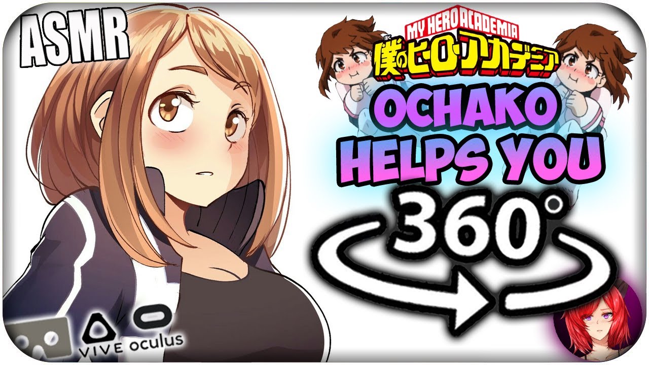 Ochako Uraraka Helps You~ [ASMR] 360: My Hero Academia 360 VR