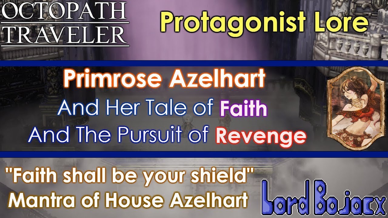 Octopath Traveler Lore - Primrose Azelhart, The Dancer