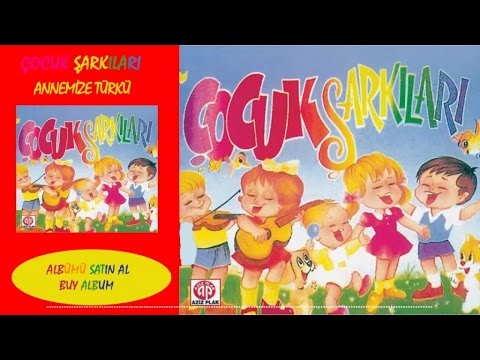 Çocuk Şarkıları - Annemize Türkü (Official Audio)