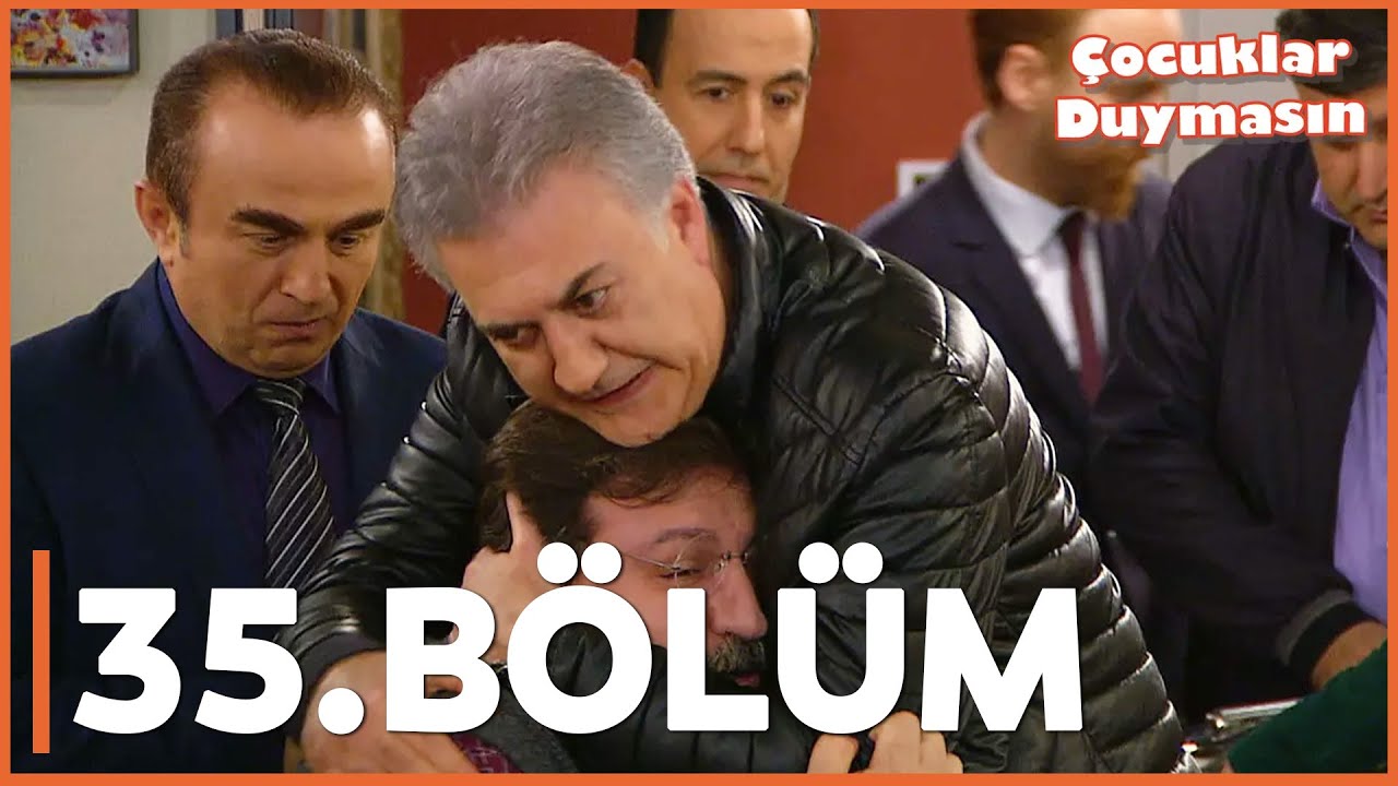 Çocuklar Duymasın - 35. Bölüm - FULL BÖLÜM
