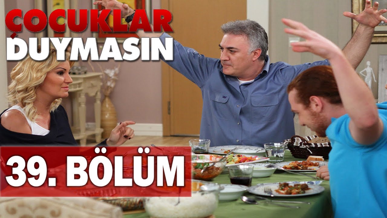 Çocuklar Duymasın 39. Bölüm