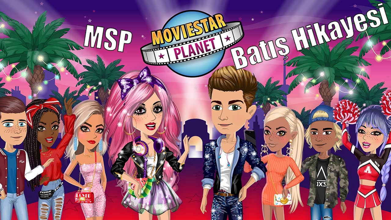 Çocukluğumuzun oyunu MovieStarPlanet'in Batış Hikayesi