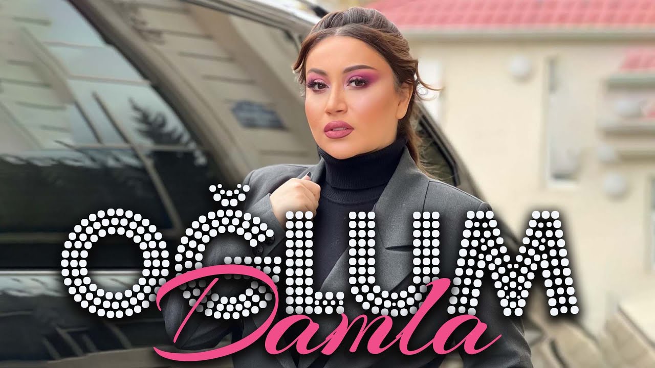 Oglum Sene Qurbanam Bilesen - Damla 2023