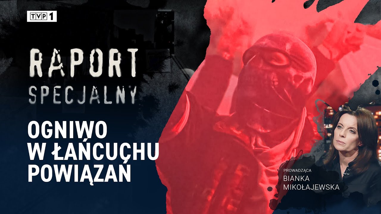 Ogniwo w łańcuchu powiązań | RAPORT SPECJALNY