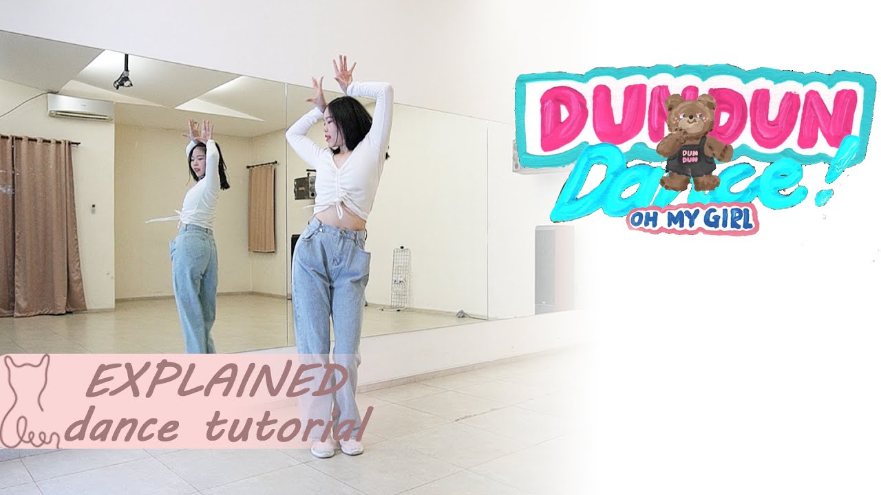 오마이걸(OH MY GIRL)_Dun Dun Dance | Dance Tutorial | Mirrored + EXPLAINED