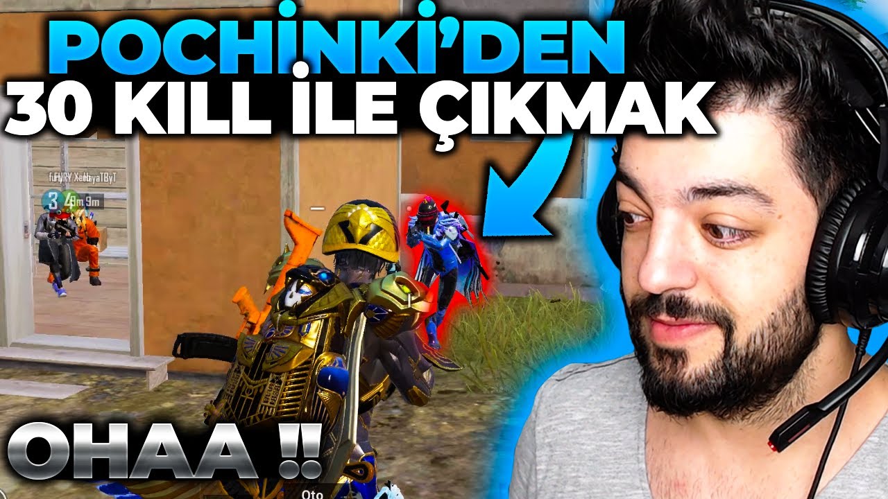 OHAA !! POCHİNKİ DEN 30 KİLL İLE ÇIKMAK İNANILMAZ AKSİYON PUBG Mobile