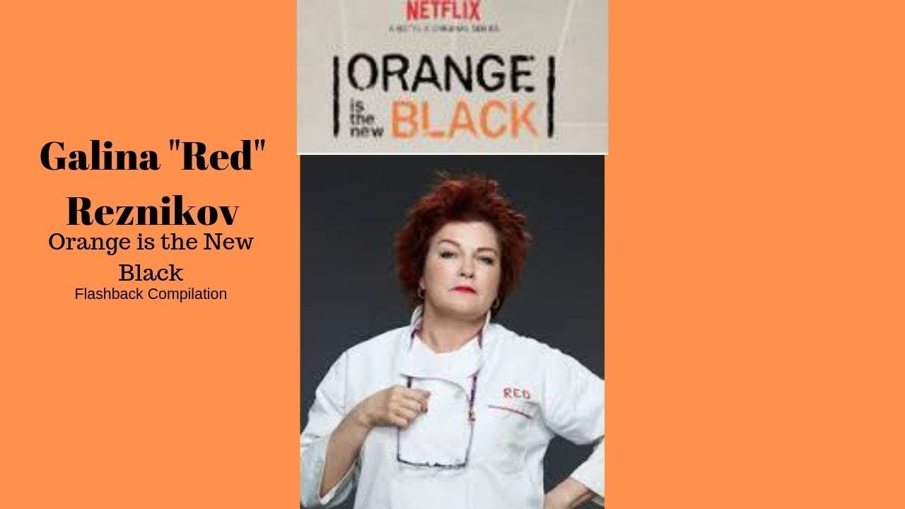 OITNB | Galina 
