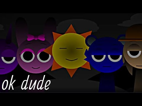 'ok dude' -Sprunki: Phase 3?? mix