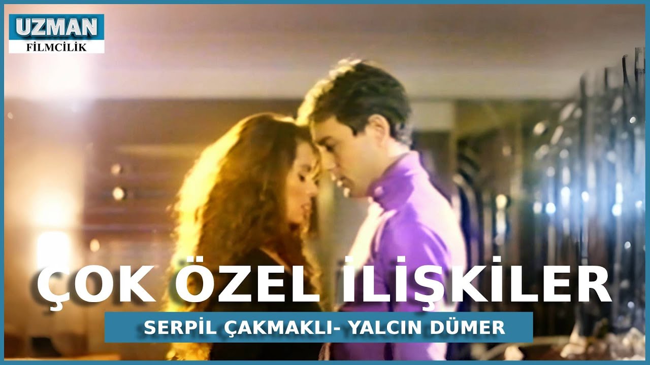 Çok Özel İlişkiler - Türk Filmi - Yalçın Dümer & Serpil Çakmaklı