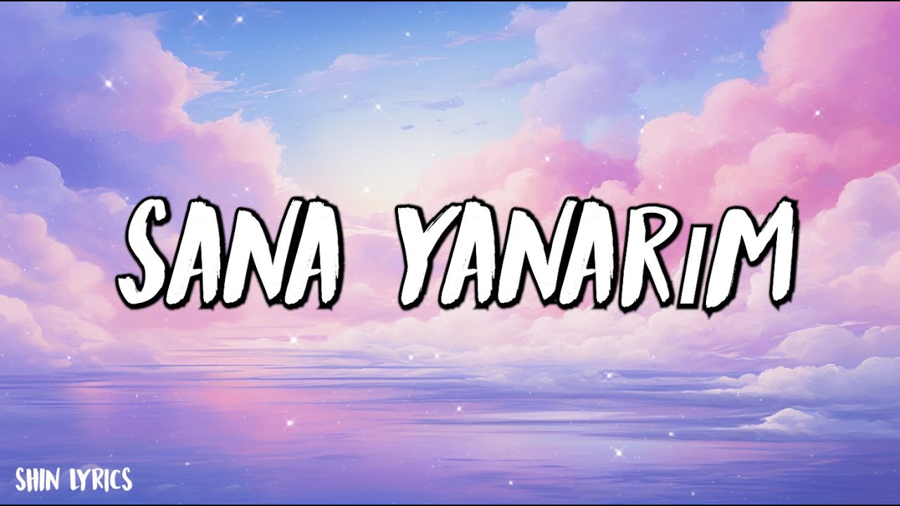 Okan & Volkan feat. Seda Tripkolic - Sana Yanarım - (Şarkı sözü / Lyrics)