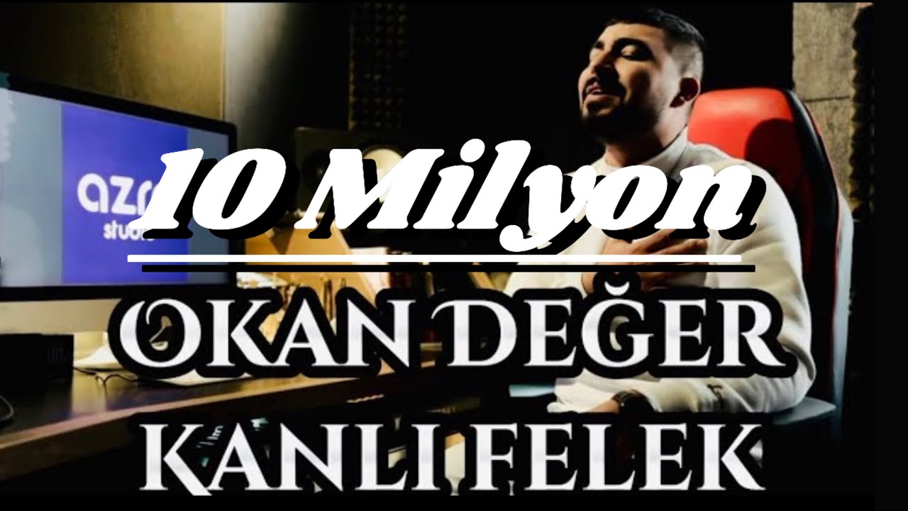 Okan Değer - Kanlı Felek ( Kader Yazımızı Kara mı Yazdı)