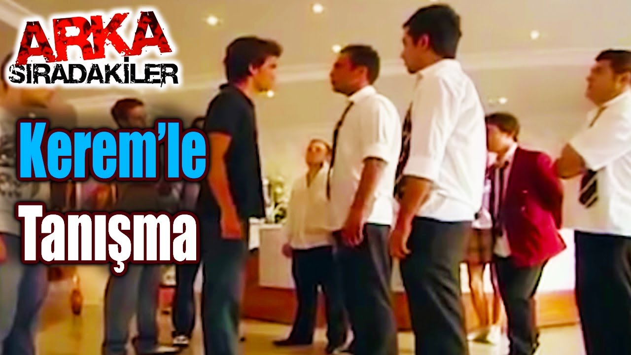 OKTAYLA KEREM KARŞILAŞIYOR | ARKA SIRADAKİLER