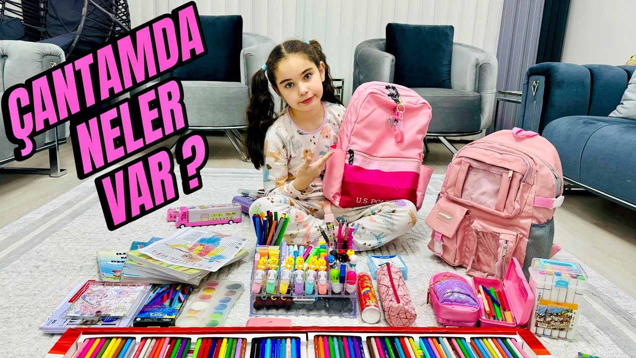 OKUL ÇANTAMDA NELER VAR ?? OKUL ÇANTAMI HAZIRLAYALIM !!
