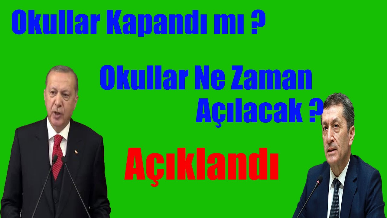 Okullar Kapandı mı ? Okullar Ne Zaman Açılacak ? Açıklama Geldi Okullar Kapandı .