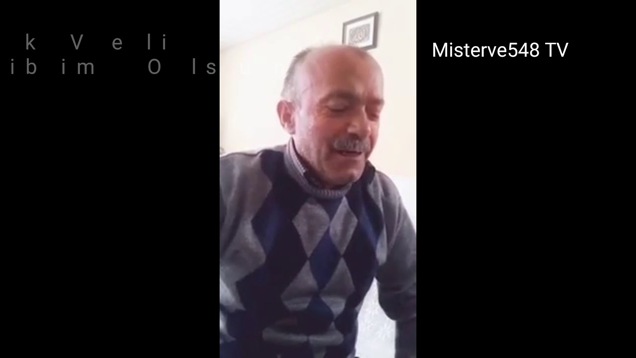 ÇOLAK VELİ | NASİBİM OLSUN | DIMBILLIN REİS