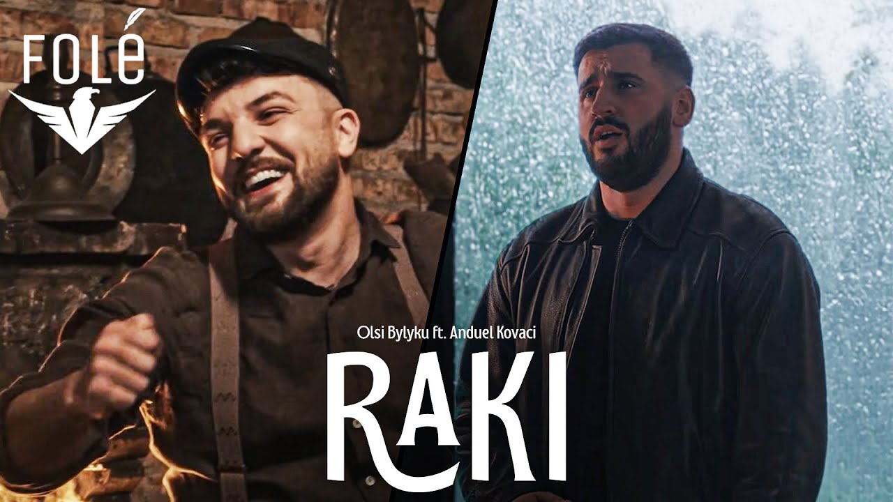 Olsi Bylyku ft. Anduel Kovaci - Raki