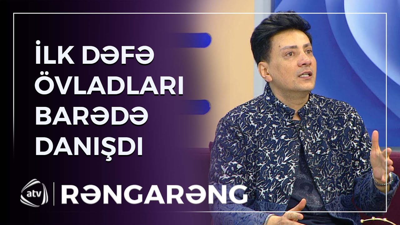 “Oğlum məni idarə edir” – Sərxan Kərəmoğlu İLK DƏFƏ AÇIQLADI / Rəngarəng