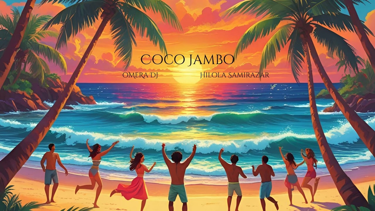oMeRa DJ ft. @HilolaSamirazar  - Coco Jambo