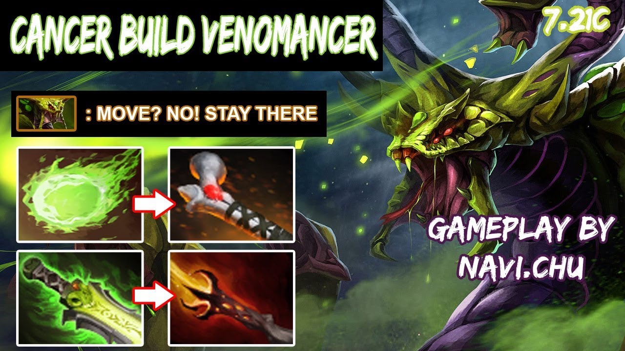 OMG Can't Move Cancer Venomancer Build 7.21c By Navi.Chu - Dota 2 Highlights