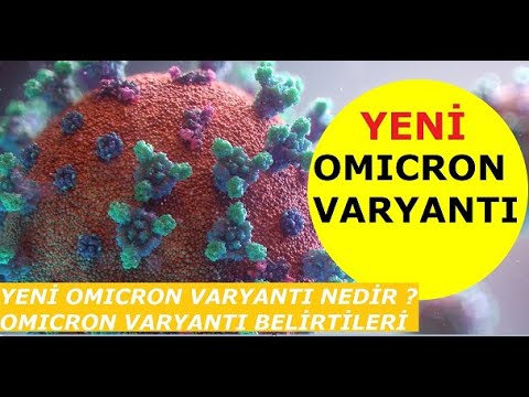 OMICRON VARYANTI NEDİR ? OMİCRON VARYANTI BELİRTİLERİ, OMİCRON VARYANTI AŞI, #omicronvaryantı