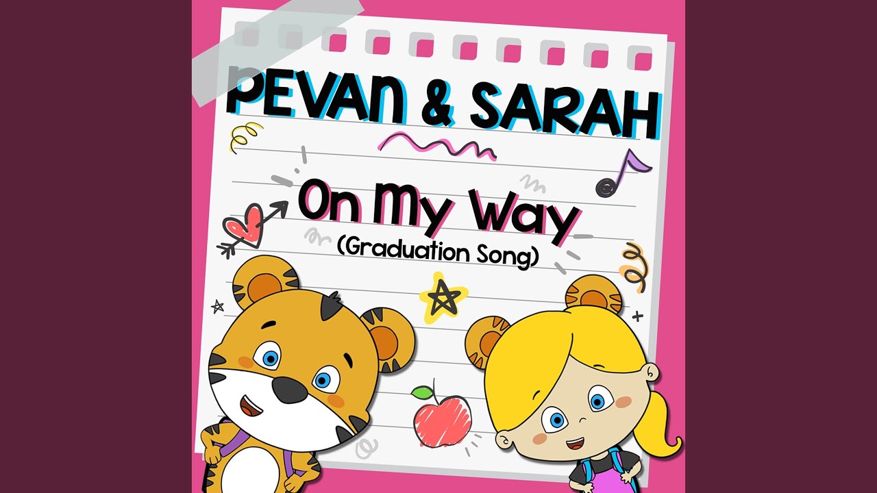 On My Way (Graduation Song)