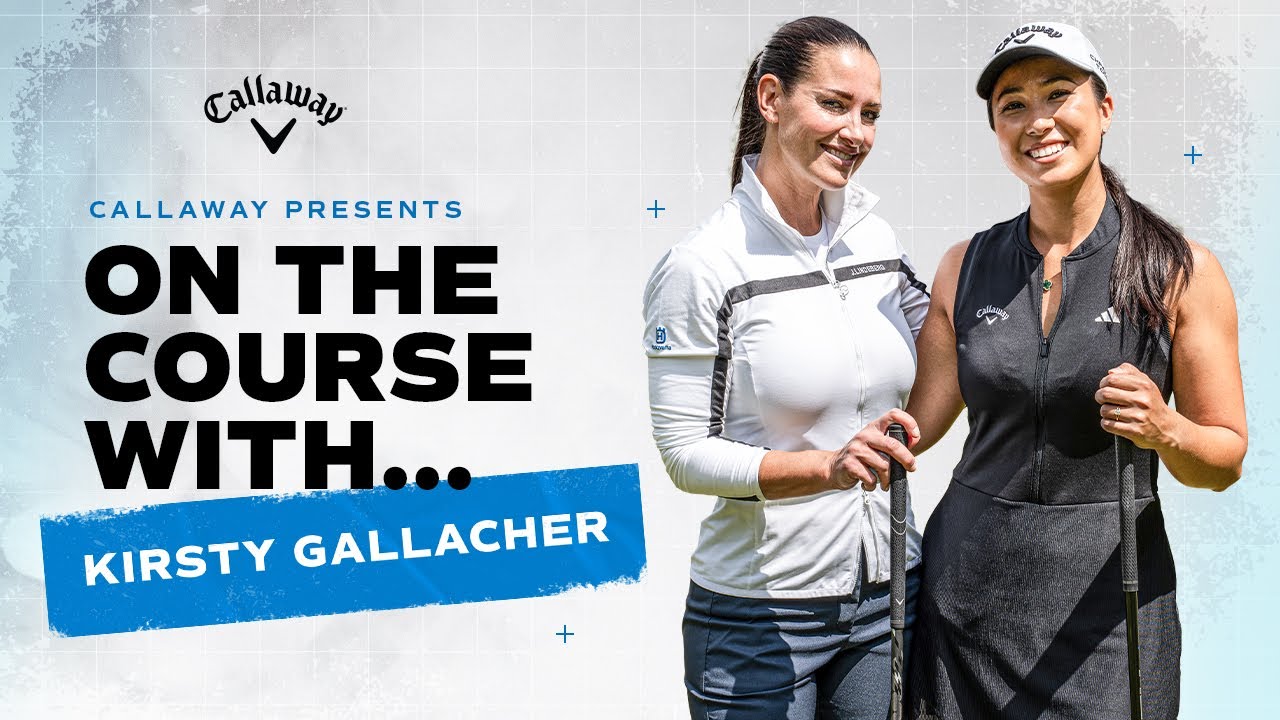 ON THE COURSE WITH...KIRSTY GALLACHER