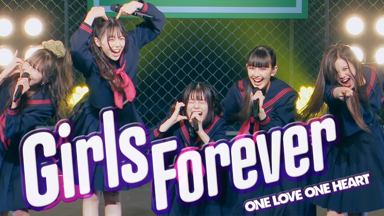 ONE LOVE ONE HEART 『Girls Forever』LIVE ver.（2024/6/8 横浜関内ホール）