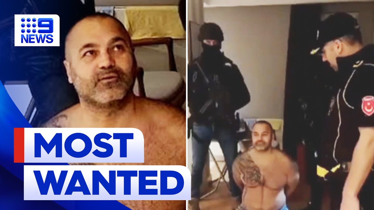 One of Australia's most wanted men arrested in Turkey | 9 News Australia