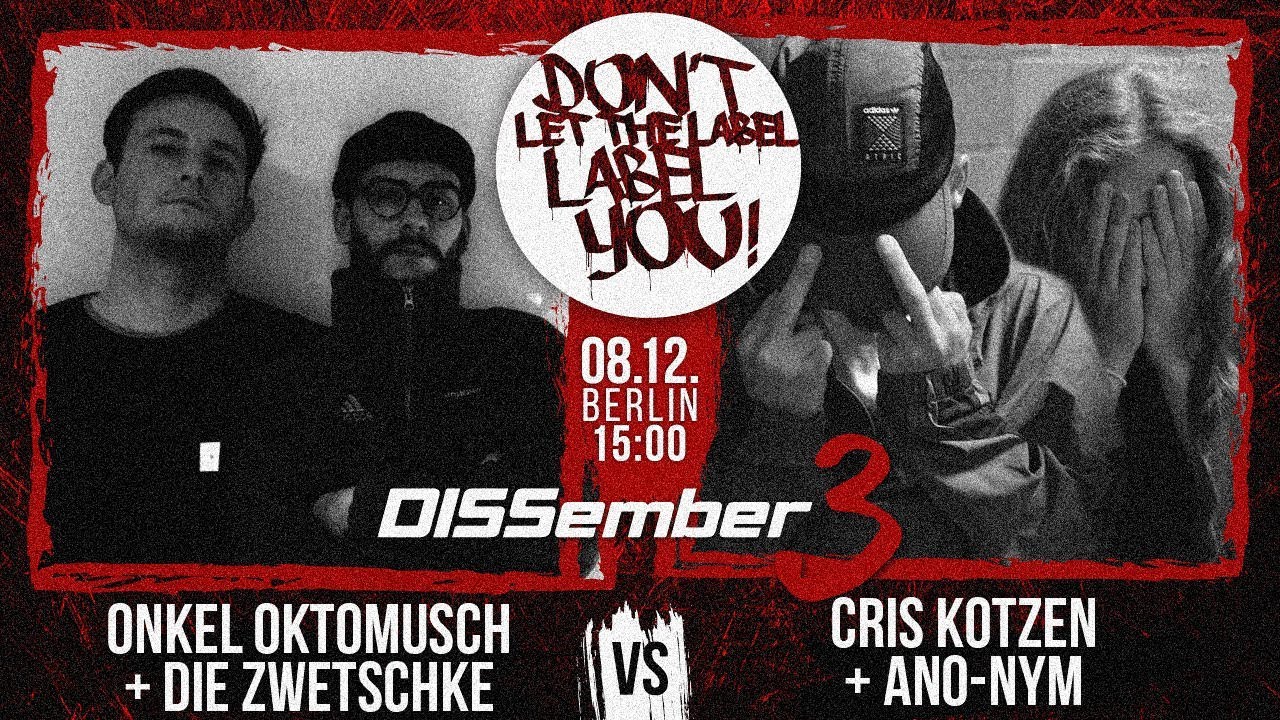 Onkel Oktomusch + Die Zwetschke vs Cris Kotzen + Ano-nym⎪DISSember #3⎪Rap Battle⎪DLTLLY